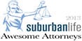 Suburbanlife | Awesome Attorneys | 2013